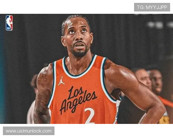 伦纳德为核心打造新篇章